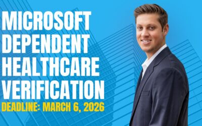 Microsoft Health Benefits Alert: Dependent Verification Required by March 6, 2026 